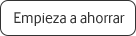 Empieza ahorrar